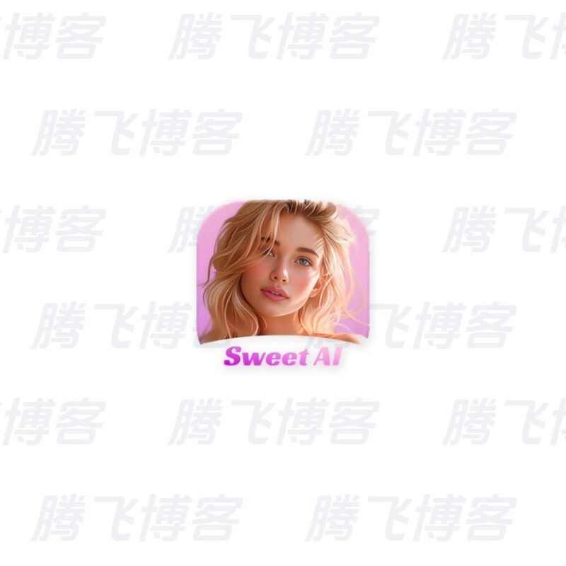 Sweet AI AI女友伴侣 v1.9.6 解锁高级版 - 腾飞博客